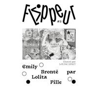 Flippeur 3 - Emily Brontë par Lolita Pille: illustré par Louise Janet