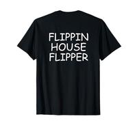 Flippin House Flipper para Agentes inmobiliarios Home Flipping Camiseta