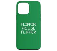 Flippin House Flipper para Agentes inmobiliarios Home Flipping Carcasa para iPhone 13 Pro MAX