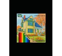 Flipping Iowa Coloring Book: Inspired by Real Homes and Real Projects to Color