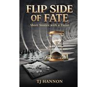 FLIPSIDE OF FATE: Short Stories with a Twist