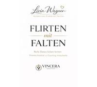 Flirten mit Falten: Richtig Daten in Zeiten von Lesebrillen