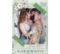 Flirting with Forever: The Complete Contemporary Romance Collection