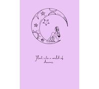 Float into a world of dreams...: Dream Notebook Journal