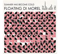 Floating Di Morel - Summer Has Become Cold [Vinilo]