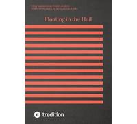 Floating in the Hail