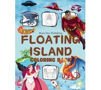 Floating Island Coloring Book: Beautiful floating castles, waterfalls, and magical worlds in this detailed coloring book for kids, teens, and adults.