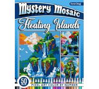 Floating Islands Mystery Mosaics Color by Number: 50 Pixel Art Fantasy Landscapes for Dreamers (Mystery Mosaic Color By Number Collection)