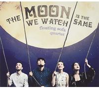 Floating Sofa Quartet - The Moon We Watch Is the Same