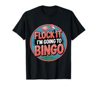 Flock It I'm Going To Bingo Senior Play Hobby Game - Camiseta