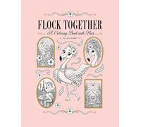Flock Together: A Coloring Book with Flair