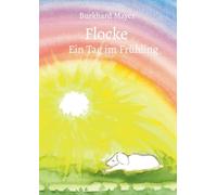 Flocke: Ein Tag im Frühling
