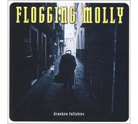 Flogging Molly - Drunken Lullabies