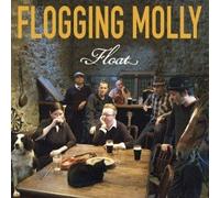 Flogging Molly - Float