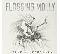 Flogging Molly - Speed of Darkness