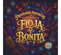 Floja Y Bonita: An Enchanted Adventure Through a World of Wonder
