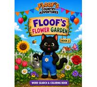 Floof’s Flower Garden: Word Search & Coloring Book (Floof's Country Adventures)
