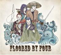 Floored By Four - Floored by Four [Import]