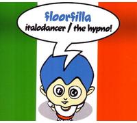 Floorfilla - Italo Dancer/The Hypno [Import]
