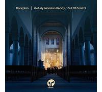 Floorplan - Get My Mansion Ready, Out of Control (12") [Vinilo]