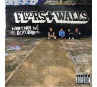 Floors & Walls - What Can We Do Today