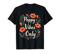 Flor de Amapola - Solo Vibraciones de Amapola - botánico Camiseta