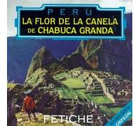 Flor De La Canela - Fetiche