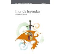 Flor de leyendas (CLÁSICOS - Nueva Biblioteca Didáctica)