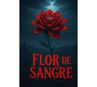 Flor de Sangre