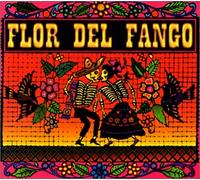 Flor Del Fango - Flor Del Fango
