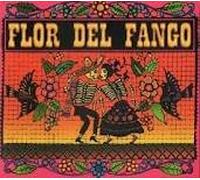 Flor Del Fango - Flor Del Fango