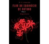 Flor Do Equinócio De Outono (ebook)