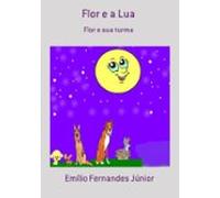 Flor E A Lua (ebook)