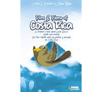 Flora and Fauna of Costa Rica: A children’s book about Costa Rica’s plants and animals
