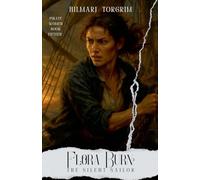 Flora Burn: The Silent Sailor: 15 (Pirate Women)