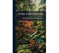 Flora CarolinÃ]ensis