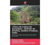 Flora da Colina de Gunadala, Distrito de Krishna, Andhra Pradesh, Índia