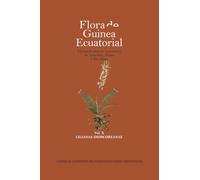 FLORA DE GUINEA ECUATORIAL. CLAVES DE PLANTAS VASCULARES DE ANNOBÓN, BIOKO Y RÍO MUNI. VOL. X LILIAN: 10