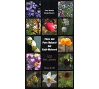 Flora Del Parc Natural Del Cadi-moixero (100 Plantes I Flors)
