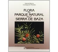 Flora del parque natural de la Sierra de Baza: 3 (Tierras del Sur)