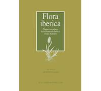 Flora Ibérica XIX-1: Plantas vasculares De La Península ibérica e Islas Baleares (Flora ibérica : plantas vasculares de la Península Ibérica e Islas Baleares)