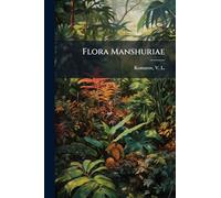 Flora Manshuriae
