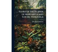 Flora of the Islands of Margarita and Coche, Venezuela