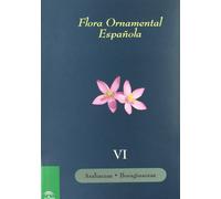 Flora ornamental española. Tomo VI - Araliaceae. Boraginaceae (Botánica)