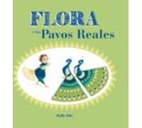 Flora Y Los Pavos Reales
