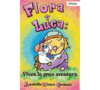 Flora y Luca: Viven la gran aventura