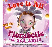 Florabelle and Mushroom Family - Love Is All