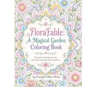 FloraFable: A Magical Garden Coloring Book