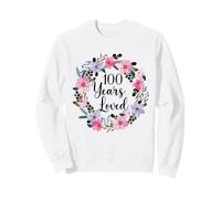 Floral 100 Year Old 100th Birthday Men Women 100 Years Loved Sudadera