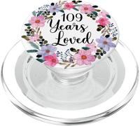 Floral 109 Year Old 109th Birthday Men Women 109 Years Loved PopSockets PopGrip para MagSafe